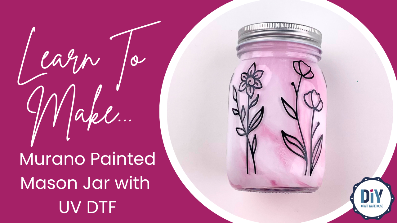 Let's Make: Murano Glass Jar with UV DTF Flowers