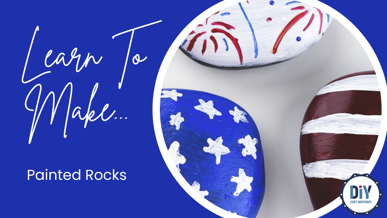 Celebrate Independence Day with Rock Painting Fun