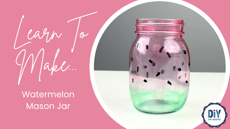 Glass Paint Mason Jar Watermelon