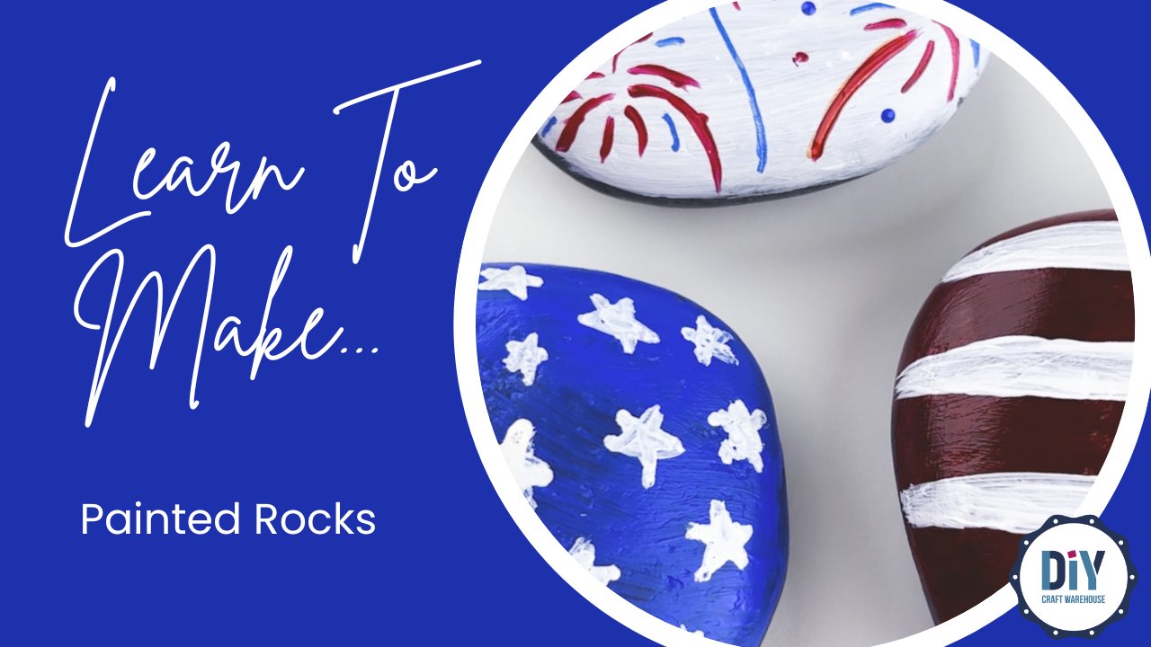 Celebrate Independence Day with Rock Painting Fun in action for custom creations. Available now at DIY Craft Warehouse.