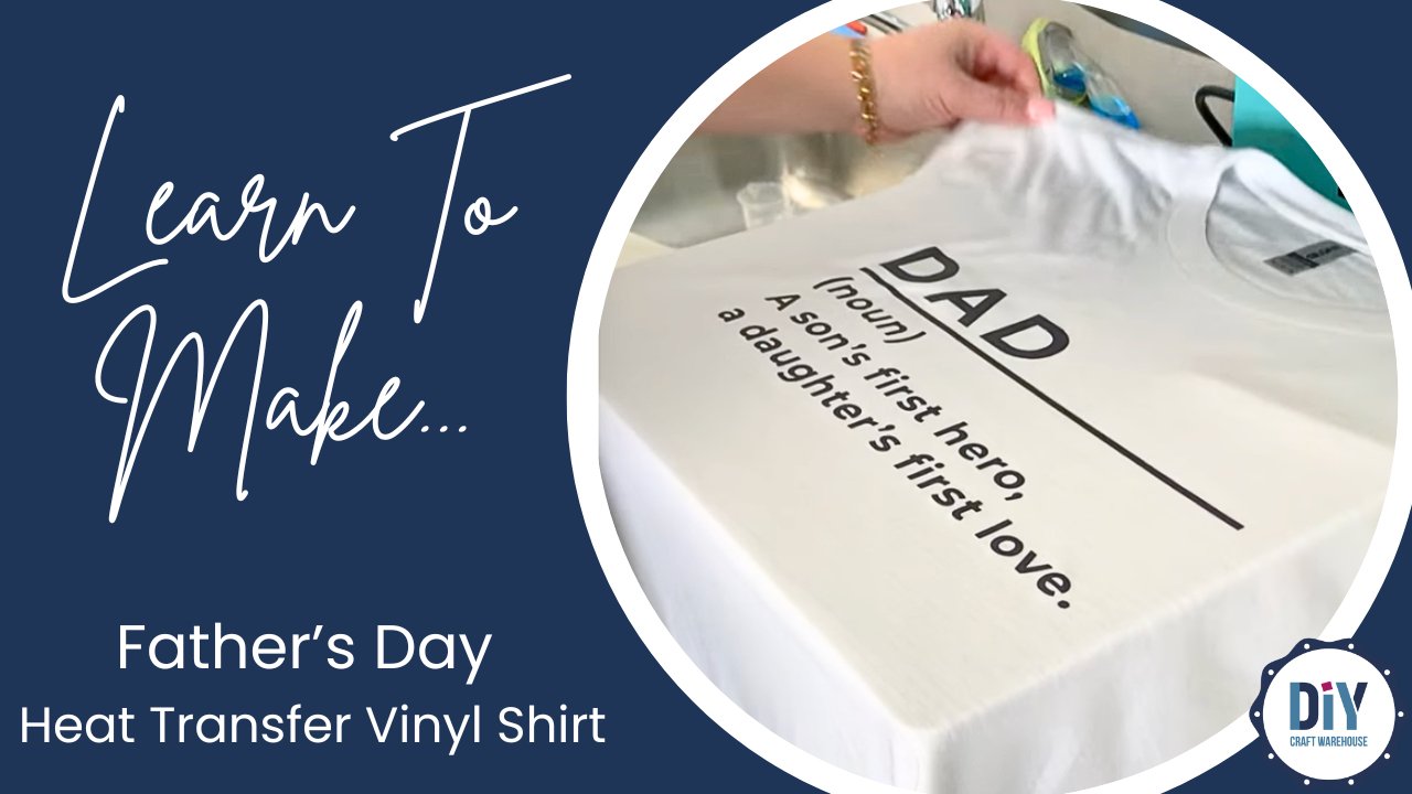 Personalize your designs using Let's Make:  Personalized Father’s Day Heat Transfer Vinyl Shirt. Available now at DIY Cr