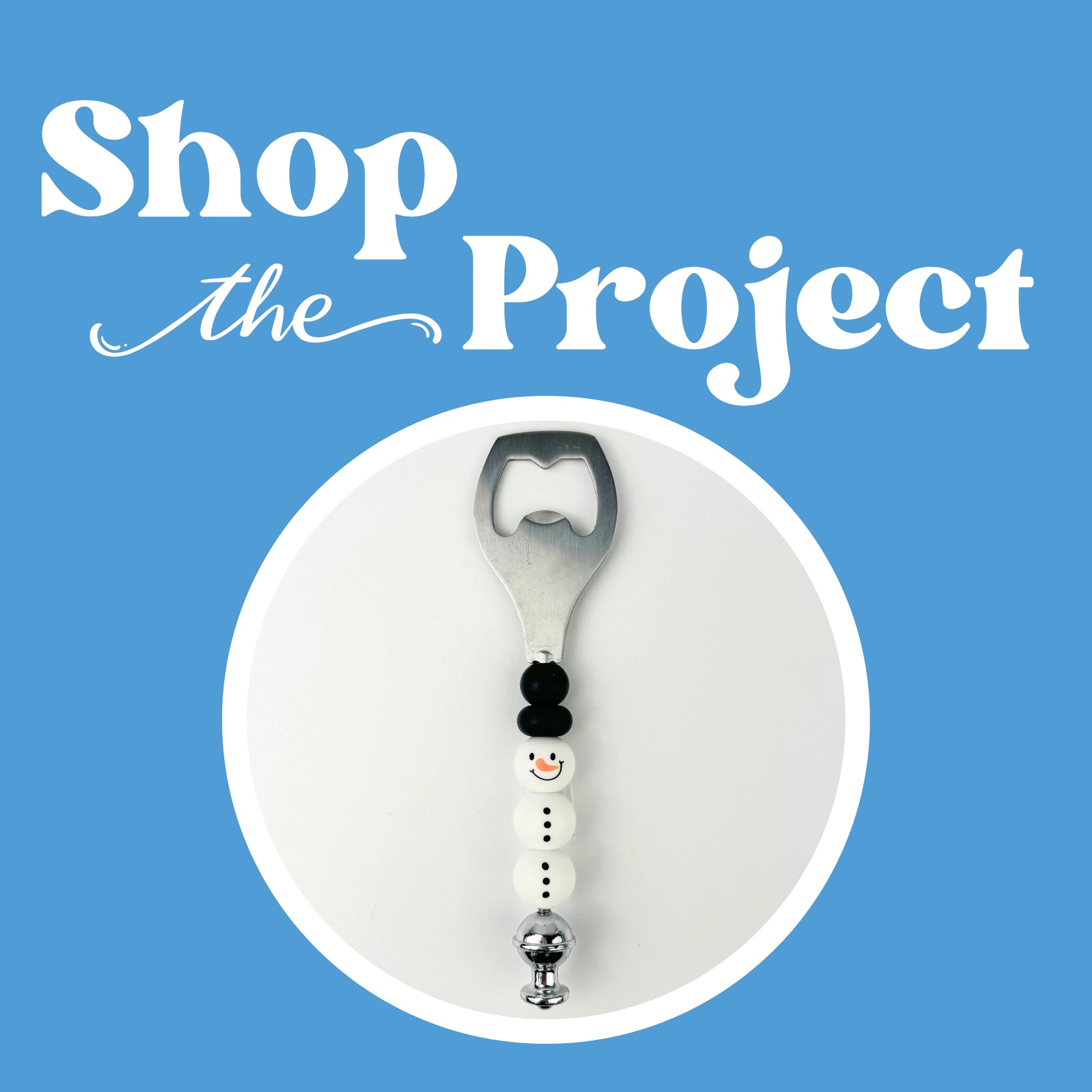 Project - Happy Snowman Bottle Opener (Makes 5) DIY Craft Warehouse