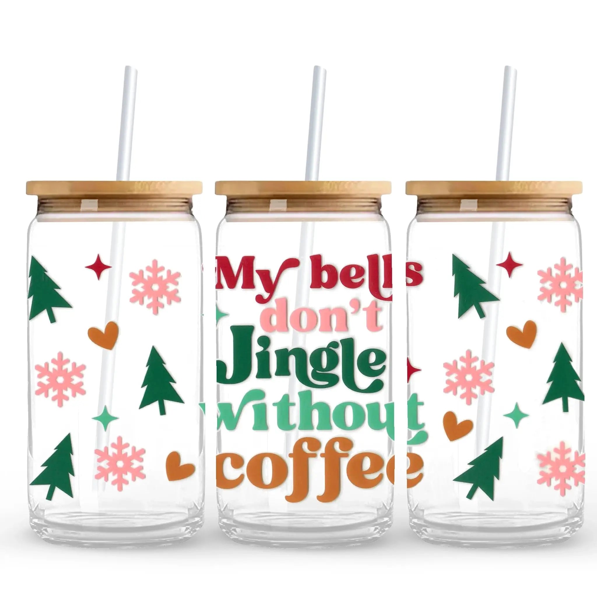 UV DTF Wrap - Don't Jingle Without Coffee - DIY Craft Warehouse